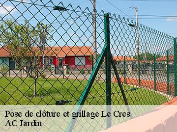 Pose de clôture et grillage  le-cres-34920 AC Jardin